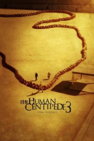A Centopeia Humana 3 (Sequência Final) Assistir HD 720p Online