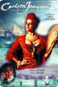 Carlota Joaquina, Princesa do Brasil ( 1995 ) Online – Assistir HD 720p Dublado