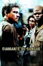 Diamante de Sangue ( 2006 ) HD 720p Assistir Dublado Online